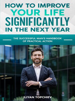 cover image of How to Improve Your Life Significantly in the Next Year